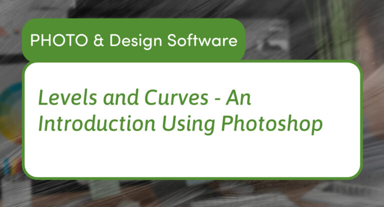 Understanding Levels and Curves in Photoshop